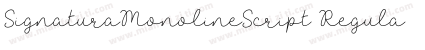 SignaturaMonolineScript Regular字体转换